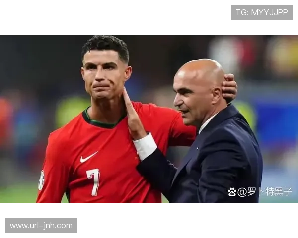 马丁内斯定义老将价值,C罗态度成葡萄牙队核心标杆 马丁内斯定义老将价值,C罗态度成葡萄牙队核心标杆